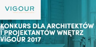 Konkurs dla architektów i projektantów wnętrz VIGOUR 2017