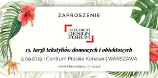 Interior Design Forum 2019 - Targi Tekstyliów Domowych
